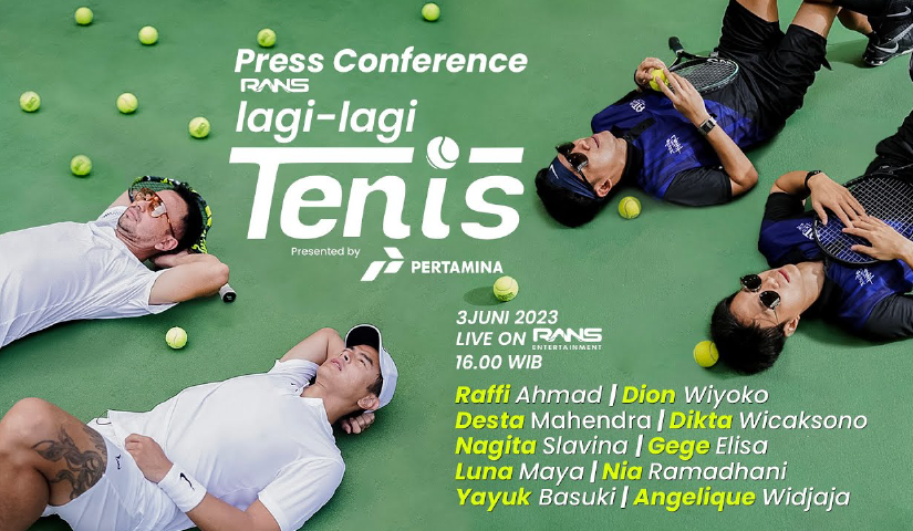 Lagi-lagi Tenis bisa kamu tonton secara online di channel YouTube RANS Entertainment